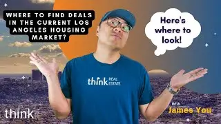 Where To Find Deals In The Current Los Angeles Housing Market?