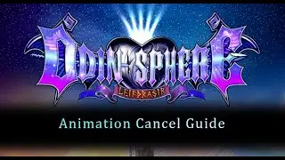 [Odin Sphere Leifthrasir] Make Any Character Faster - Animation Cancel Guide