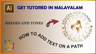 HOW TO ADD TEXT ON A PATH/CIRCLE IN ILLUSTRATOR | MALAYALAM TUTORIAL | TUTORIAL - 003