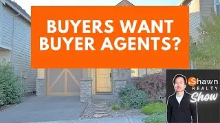 Buyers Want Agents!