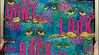 Mixed Media Art Journal Page - Don't Look Back - Art Journaling