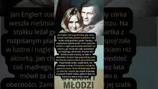 Jan Englert    Byliśmy młodzi  1