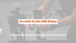Wie kann ich mein GWA-Display ersetzen?