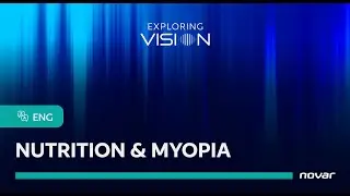 MYOPIA |  Nutrition & myopia - Gabriela Rodríguez y María Müller
