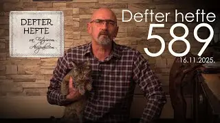 Defter hefte 589, 16.11.2025.