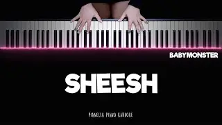 BABYMONSTER - SHEESH | Piano Karaoke Lyrics by Pianella Piano Karaoke