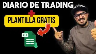 Crea tu propio Diario de Trading: tutorial + plantilla de Excel para seguir tus resultados