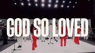 God So Loved (feat. Trinity Anderson and Andrew Maldonado) | Red Worship | A Red Christmas