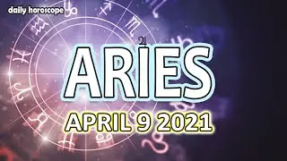 🔴 Aries horoscope for today - April 9, 2021 ♈️ ❤️ ✅ 🌞 DAILY HOROSCOPE aries
