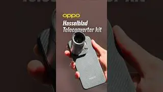 OPPO Find X9 Pro with Hasselblad Teleconverter kit! (INSANE)
