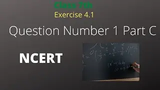 Class 7th Exercise 4.1 Question number 2 Part C