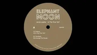 Jamie Leather - Dreams [ELM1016]