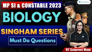 Must Do Biology Questions - Class 13 | MP Constable | Biology | Satpreet Maam