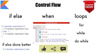 Control Flows | if else | when - the cooler switch : Kotlin Fundamentals Tutorial - Part 6