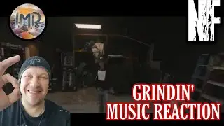 NF Reaction - Grindin | First Time Hearing