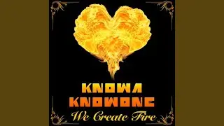 We Create Fire (Original Mix)