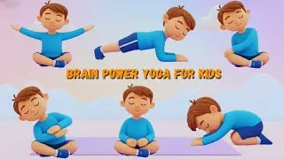 Brain Power Yoga for Kids | Yoga for Sharp Focus and Memory | Yoga for Kids
