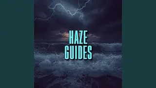 haze guides