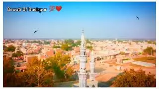 Beautiful City 🌆 Basirpur 💯❤️#