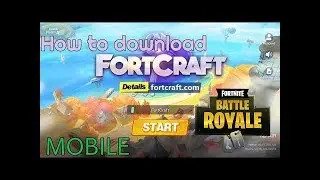 HOW TO DOWNLOAD FORTNITE ON ANDROID? ( FORTCRAFT )