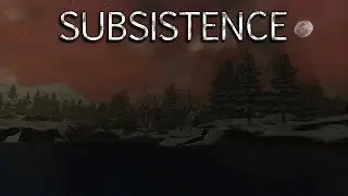 SUBSISTENCE | North Lake Turns To Ice | S11 EP95