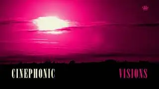 Cinephonic - Le Feu (Visualizer)