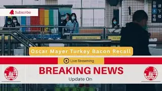 Oscar Mayer Turkey Bacon Recall