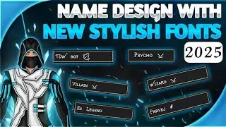 How To Make A Stylish Name | New Font Style 2025 | Free Fire Stylish Name Design Tutorial 