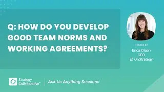 [Q&A] How do you develop good team working agreements?