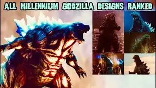 All Millennium Godzilla Designs Ranked