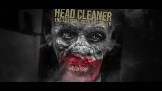 HEAD CLEANER - The Extreme Sound Of Truth (PROMO TEASER)