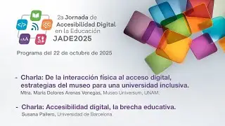 Programa d&iacute;a 1-b | 2&ordf; Jornada de Accesibilidad Digital en la Educaci&oacute;n, JADE2025