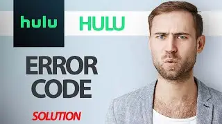 How To Fix Hulu App Error Code | Step By Step