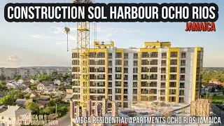 Construction SOL Harbour Jamaica