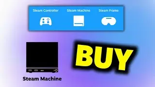 How To Buy Steam Machine, Steam Controller and Steam Frame