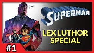 LEX BREAKS BAD | Superman: Lex Luthor Special #1 In-Depth Review