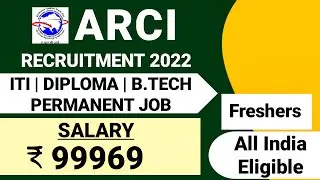 ARCI Recruitment 2022| ITI, Diploma, B.Tech| Fresher|Permanent Job| ARCI Vacancy 2022|Govt Jobs 2022