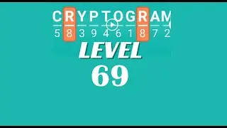 Cryptogram Level 69 Answers ✅ | Go Answer