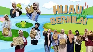 HIJAU BERNILAI | KERAJINAN GULMA