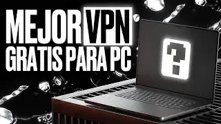 MEJOR VPN GRATIS PARA PC ⚡️ F&aacute;cil de configurar y sin aplicaciones extra