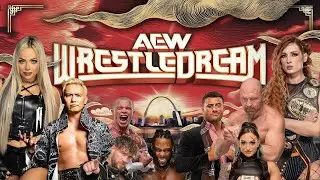 AEW WRESTLEDREAM 2026 - EP. 137 - WWE 2K24