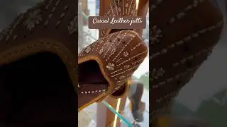 Casual leather jutti | Punjabi leather casual jutti #designerjutti #punjabijutti #jutti