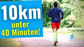 10km unter 40 Minuten laufen: Meine Erfahrungen!