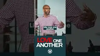 Love One Another #Love #Faith #Preaching #Teaching #Faith #Encouragement #Sermon #Church #Christian