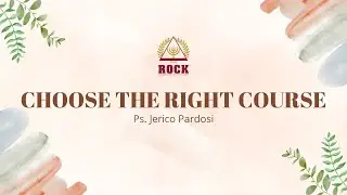Choose the Right Course | Ps. Jerico Pardosi | Sunday Service | 11 January 2026