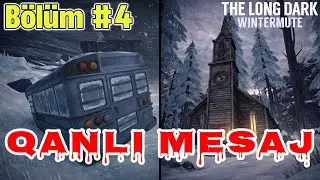 Qanla Buraxılmış İz - Tunel | 20 Nömrəli Kasa | The Long Dark: Bölüm 4 #thelongdarkwintermute
