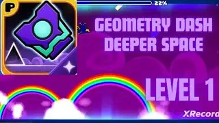 Geometry Dash Deeper Space (Fanmade) Level 1:   Cosmic Dolphin