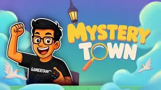Mystery Town 🕵️&zwj;♀️🔍 | Hidden Secrets & Detective Puzzle Adventure | Gamertancy Gameplay