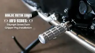 Analog Motor Goods - Triumph Street Twin Gripper Peg Install