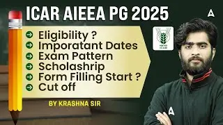 ICAR AIEEA PG 2025 | AIEEA PG Eligibility, Date, Exam Pattern, Form Fill, Cut Off Complete Details